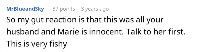 Commenter MrBlueandSky discusses a woman&rsquo;s innocent joke hinting her husband might be a horrible, cheating jerk.