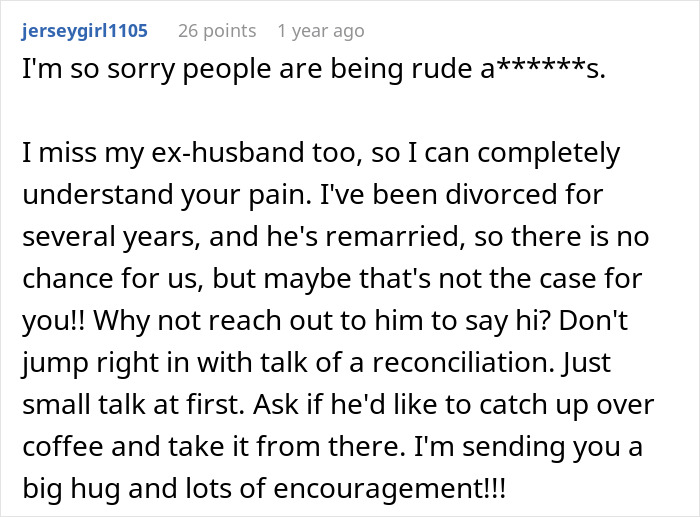 Comment expressing empathy and advice about reconnecting with an ex, reflecting the internet's love story fascination.