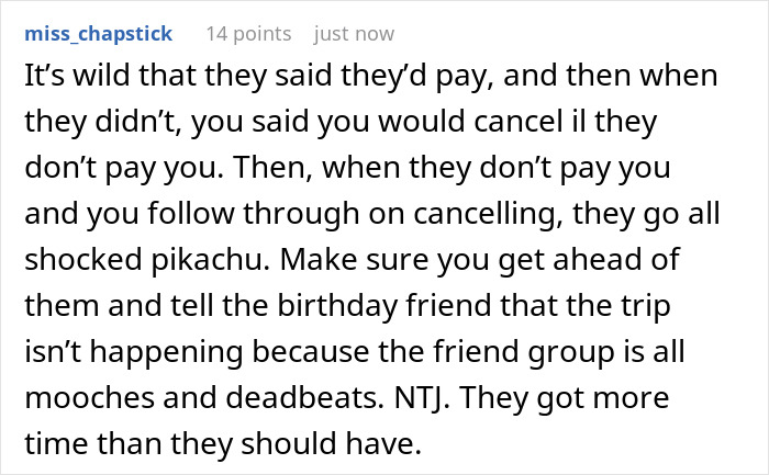 Text post discussing entitled freeloaders treating a generous friend like an ATM, causing a harsh vacation ultimatum.