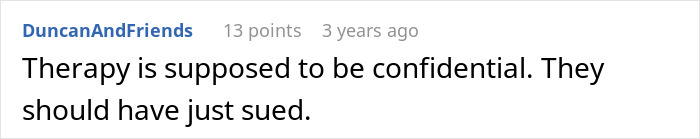 Comment about therapy confidentiality, expressing confusion on how coworkers know personal info, linked to therapist and boss's husband.
