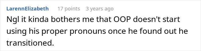 Screenshot of a social media comment discussing proper pronoun use after someone transitioned and lives as a man in the US.