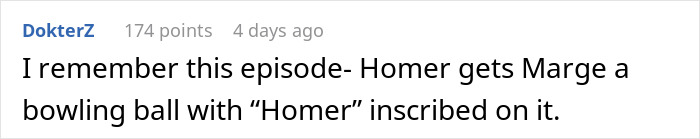 Comment discussing an episode where Homer gets Marge a bowling ball with his name inscribed, related to trashing girlfriends gift.