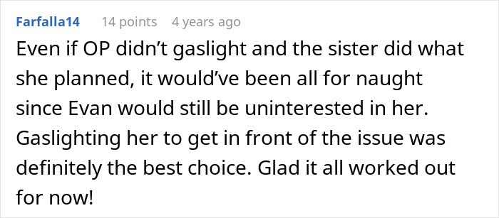 Comment discussing sister catching guy with secret boyfriend and demanding he dump him for her dating interest.
