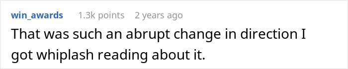 Screenshot of a Reddit comment saying the story about a delusional breadwinner refusing to help his pregnant wife was an abrupt change in direction.