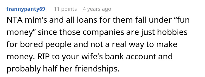 Comment discussing MLM loans as fun money, mentioning impact on wife&rsquo;s bank account and friendships related to pyramid scheme.