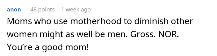 Comment criticizing moms who use motherhood to diminish others, highlighting best friend fight mom dynamics online.