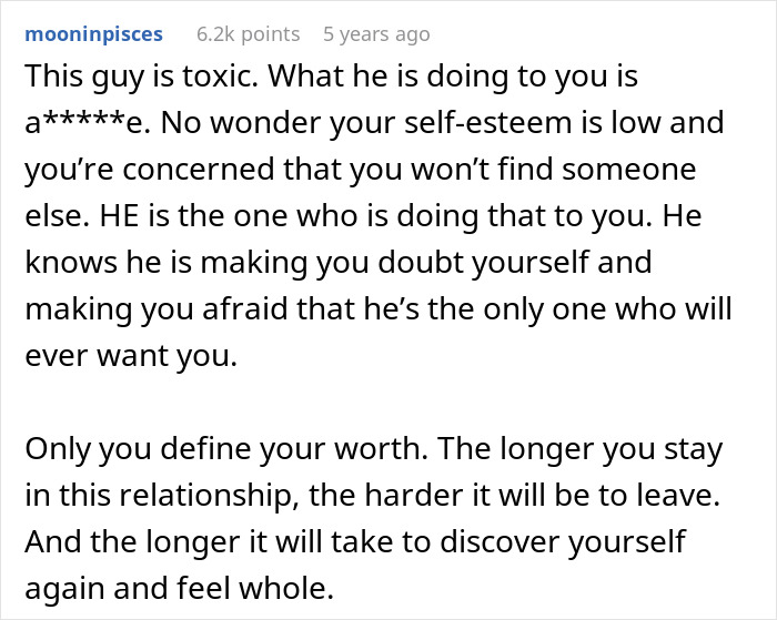 Comment describing a toxic man who pursues a woman and constantly nags her about losing weight in their relationship.