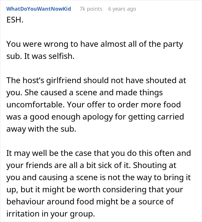 Comment explaining the selfish behavior of eating a bigger share of a sandwich at a party causing tension among friends.