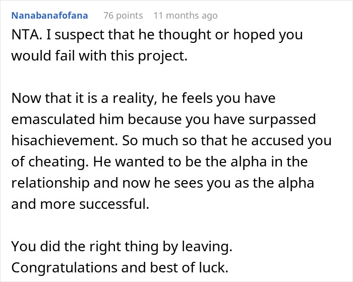 Comment explaining a man dismissing girlfriend&rsquo;s career milestone and accusing her of cheating, advising she did right to leave.