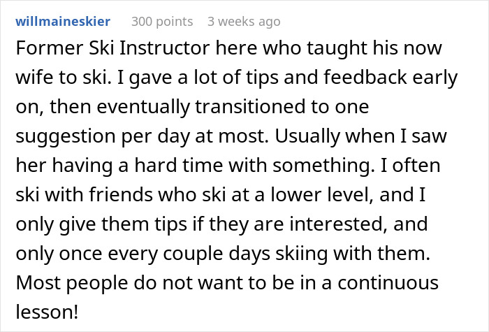 Comment about men abandoning partners during outdoor skiing activities, sharing ski teaching tips from a former instructor.