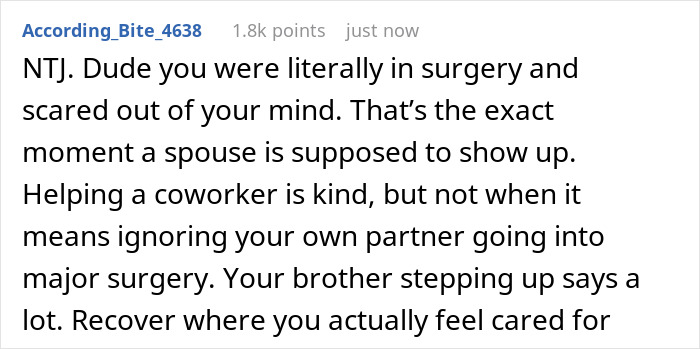 Reddit comment explaining how a wife misses hubby&rsquo;s surgery to support coworker during divorce, leading to him leaving.