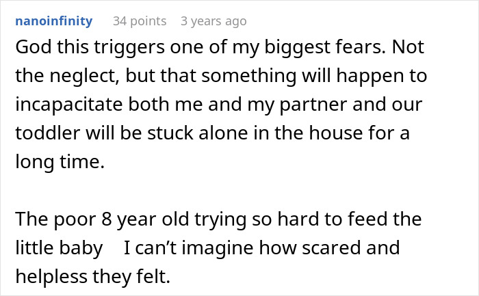 Comment expressing fear of incapacitation, toddler left alone, and 8-year-old struggling to care for baby in a stressful household mess.