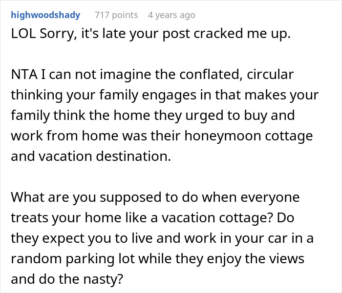 Comment discussing a bride’s harsh reality after expecting to spend honeymoon at sibling’s house, family treats home like a vacation cottage. Comment discussing a bride’s harsh reality after expecting to spend honeymoon at sibling’s house, family treats home like a vacation cottage.