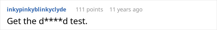 Screenshot of a Reddit comment saying "Get the d****d test" reacting to secret paternity test and wife testing.