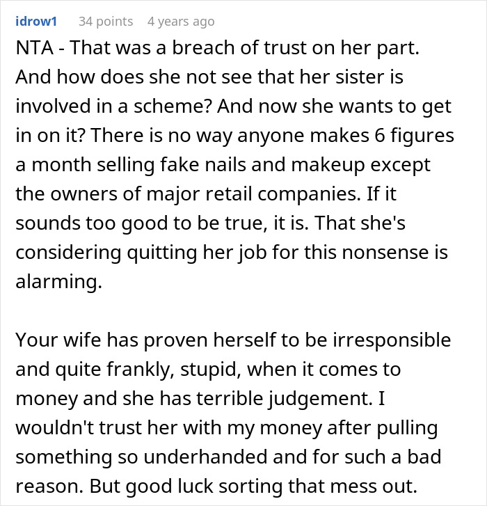 Comment discussing breach of trust after man discovers wife secretly sent money to sister&rsquo;s pyramid scheme.