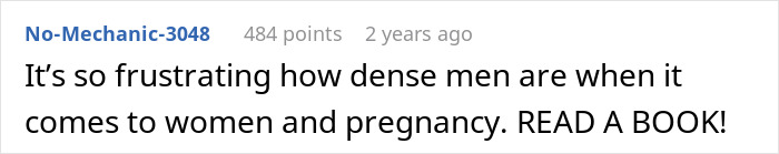 Comment highlighting frustration with men being dense about pregnancy and women, emphasizing the need to read and understand.