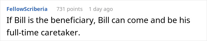 Comment discussing a beneficiary named Bill possibly becoming a full-time caretaker, related to inheritance and spouse care issues.