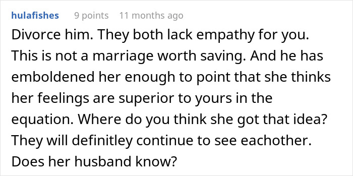 Screenshot of a comment advising to divorce a married man who lacks empathy and continues an affair with his wife unaware.