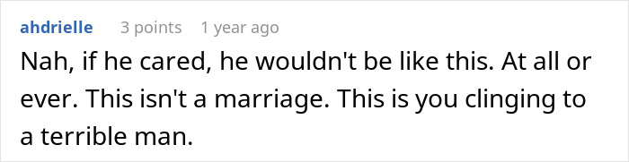 Screenshot of a Reddit comment criticizing a man sabotaging a marriage by urging divorce from his best friend&rsquo;s wife.