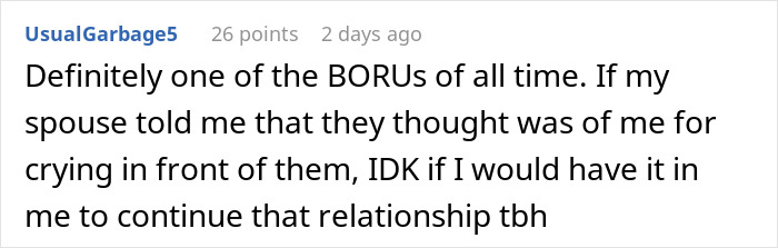 Man Praises Wife For Accepting Him When He Cries, Learns That She Loses Romantic Feelings Each Time Man Praises Wife For Accepting Him When He Cries, Learns That She Loses Romantic Feelings Each Time
