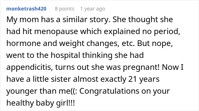 Comment describing a story about a mom who was pregnant, mistaking symptoms for menopause and appendicitis.