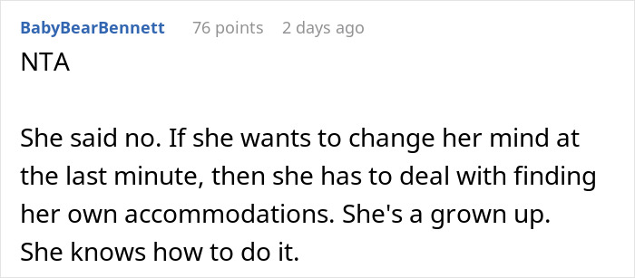 Screenshot of an online comment stating a woman must find her own accommodations after deciding last minute to join vacation.
