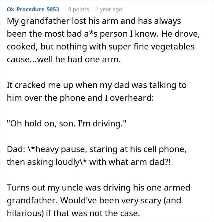 Text post about a one-armed grandfather who drives and cooks but can't cut vegetables with a knife.