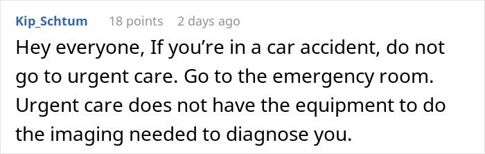 User comment warning about seeking emergency room care instead of urgent care after a car accident to ensure proper imaging diagnosis.