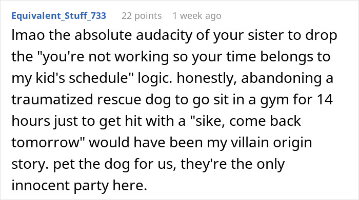 Comment discussing a sister's anger over skipping nephew's uncertain boxing match to care for rescue dogs.