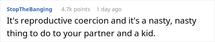 Comment text on a white background discussing reproductive coercion as a nasty thing to do to a partner and child.