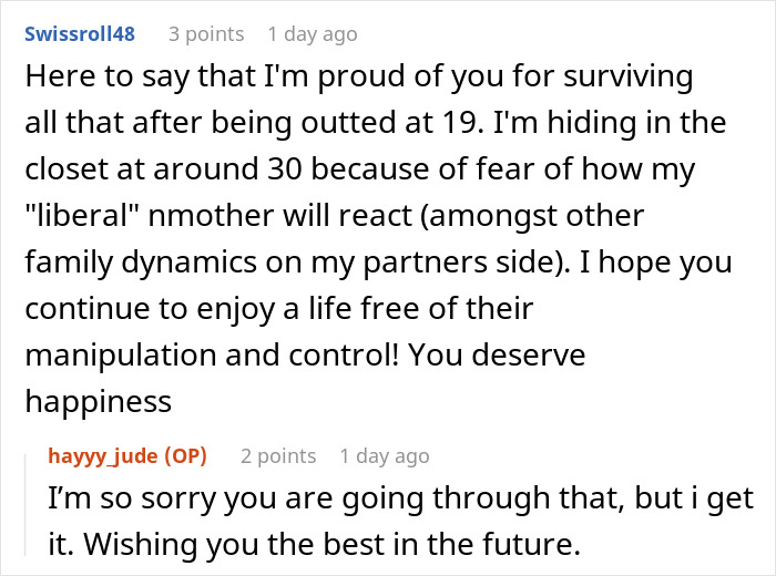 Reddit comment expressing pride and support for a gay man surviving family rejection and manipulation after being outed.