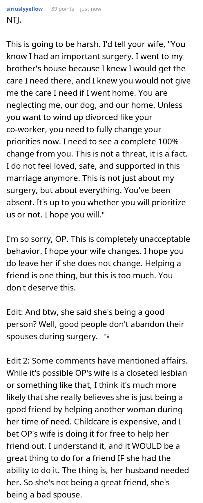 Reddit user explains wife misses hubby's surgery to support coworker during divorce, causing him to leave.
