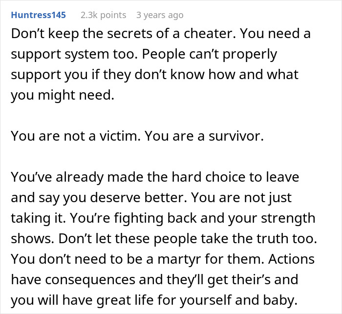 Comment advising not to keep secrets from a cheater, emphasizing support system and strength after uncovering husband's affair.