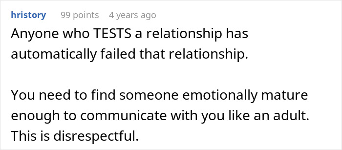 Comment about how testing a relationship can fail it, related to gold digger test situation and emotional maturity.