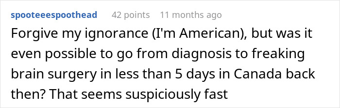 Comment discussing fast diagnosis to brain surgery timeline, reflecting shock of 22YO imagining things and hearing narrations before ER visit.