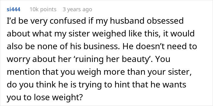 Reddit comment discussing a woman weirded out by husband&rsquo;s obsession with her sister&rsquo;s weight and hidden texts revealed.