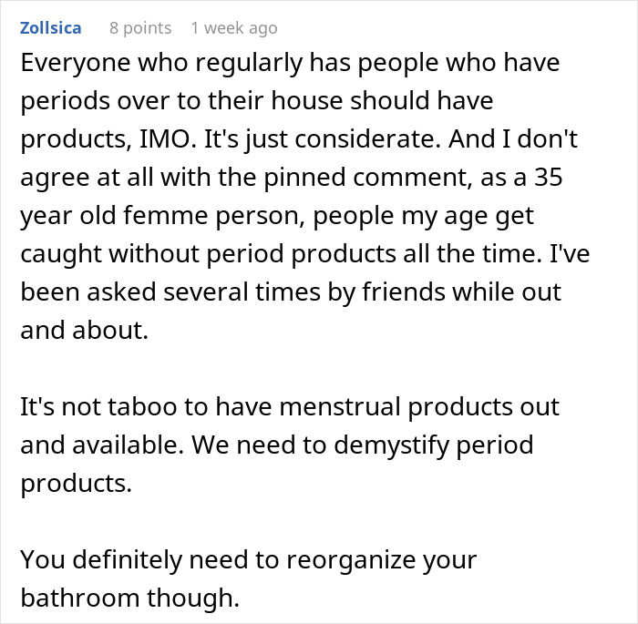 Comment discussing the importance of keeping period products like Midol and tampons in the bathroom for guests.