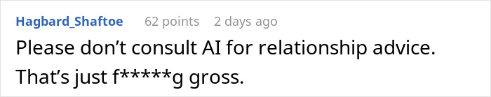 Screenshot of an online comment warning against consulting AI for relationship advice, highlighting a negative reaction.