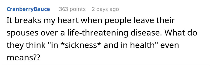 Comment about heartbreak over spouses abandoning partners during life-threatening illness, reflecting on marriage vows and reality check. Comment about heartbreak over spouses abandoning partners during life-threatening illness, reflecting on marriage vows and reality check.