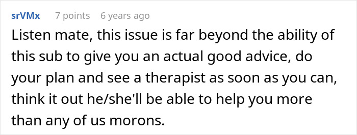 Reddit comment advising someone to see a therapist and reconsider a plan amid doubts about paternity and a chance meeting.