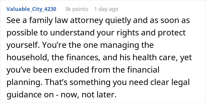 Advice for wife who takes care of husband after he lies about inheritance and plans to leave her with nothing.