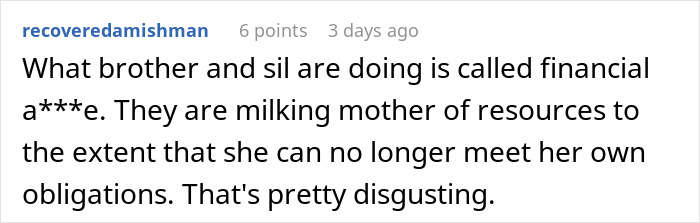 Comment discussing a family&rsquo;s greedy and entitled expectation for grandma to financially support them so wife can be a stay-at-home mom.