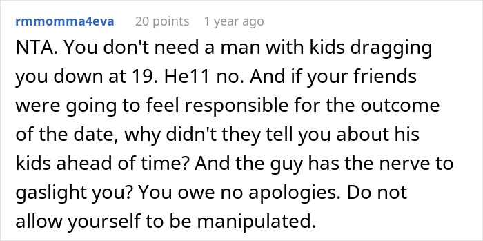 Commenter advises young woman not to settle for a single dad dragging her down and warns against manipulation on a date.