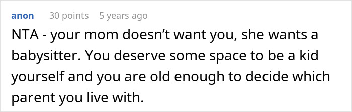 Mom Turns Oldest Daughter Into A Nanny Of Her 5 Kids, Then Gets Upset She Wants To Move In With Dad