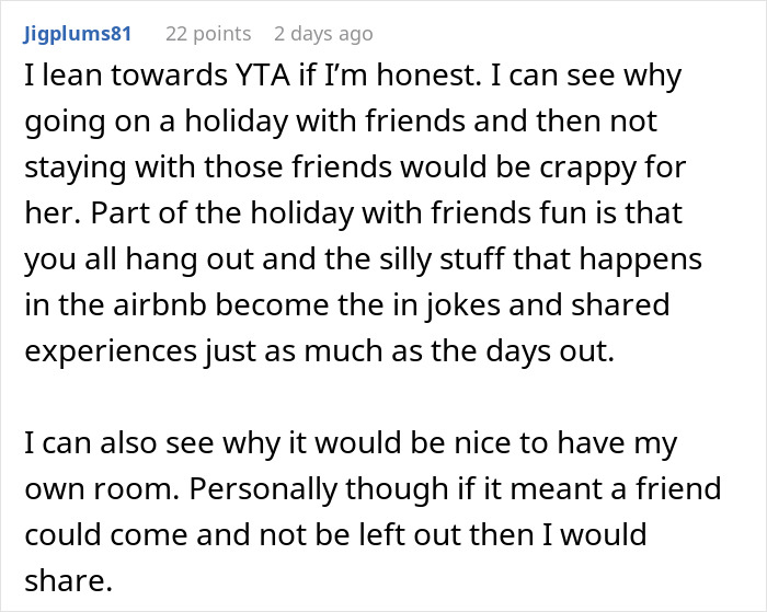 Comment discussing a woman furious her friends don&rsquo;t want to share a room after she suddenly joins the vacation.