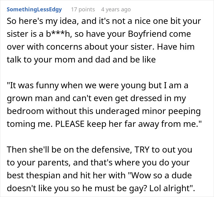 Comment suggesting a way to handle a sister demanding her brother dump his secret boyfriend to date him instead.