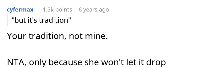 Comment from user cyfermax saying "but it's tradition" followed by "Your tradition, not mine," discussing breaking family tradition getting dog.
