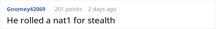 Reddit comment saying he rolled a natural 1 for stealth, referencing a DnD guest caught stealing manga and figurines.