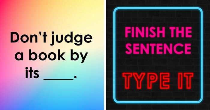 From Famous Quotes To Iconic Lyrics: Type The Missing Word In All 30 Phrases