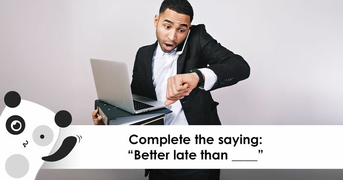 From Famous Quotes To Iconic Lyrics: Type The Missing Word In All 30 Phrases